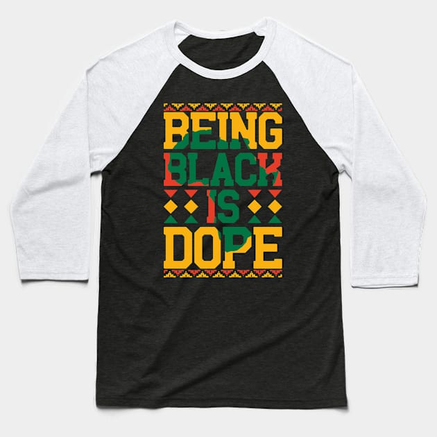 being black is dope  black lives matter Baseball T-Shirt by hadlamcom